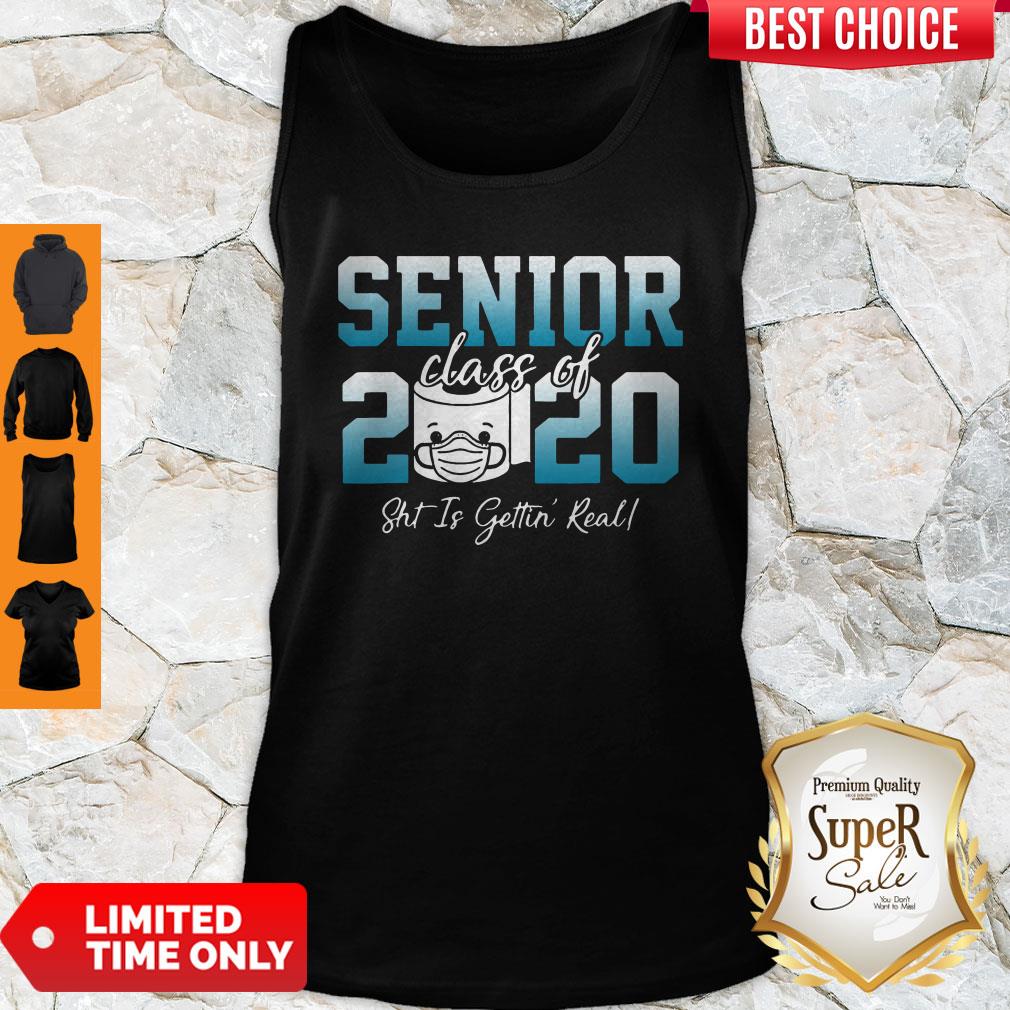 Awesome Senior Class Of 2020 Shit Is Getting Real 2020 Toilet Paper Shirt - Image 5