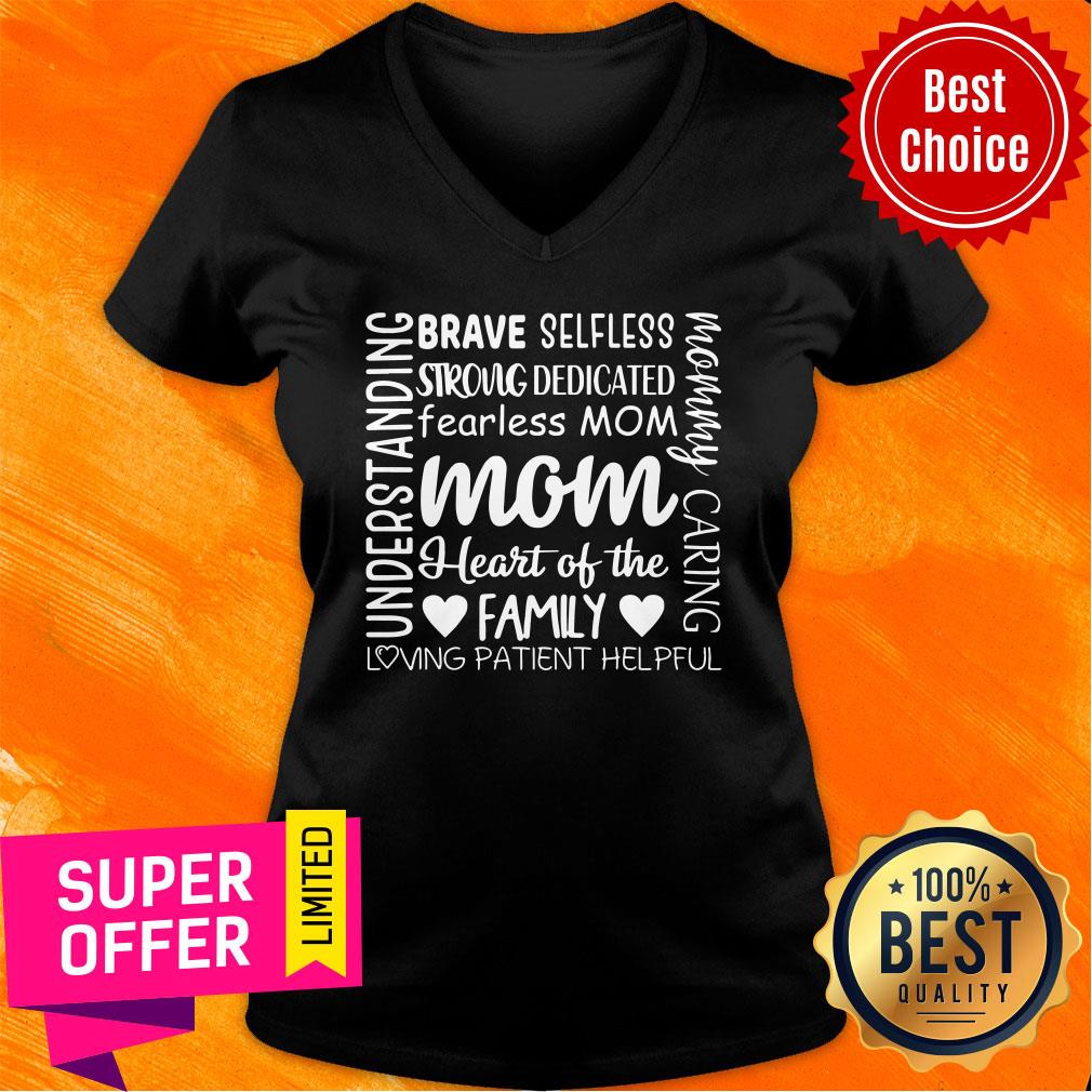 Brave Selfless Strong Dedicated Mom Heart Shirt - Image 2