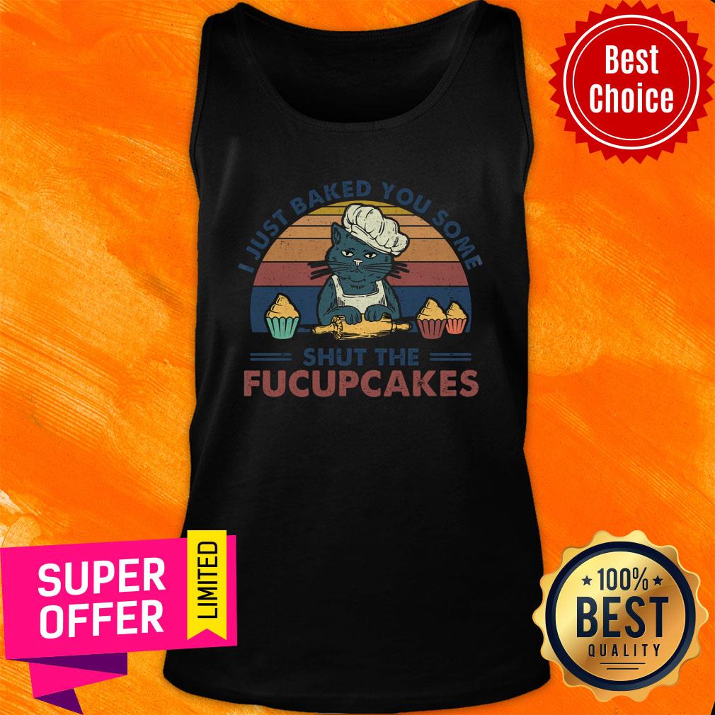 Cat I Just Baked You Some Pucupcakes Vintage Shirt - Image 3