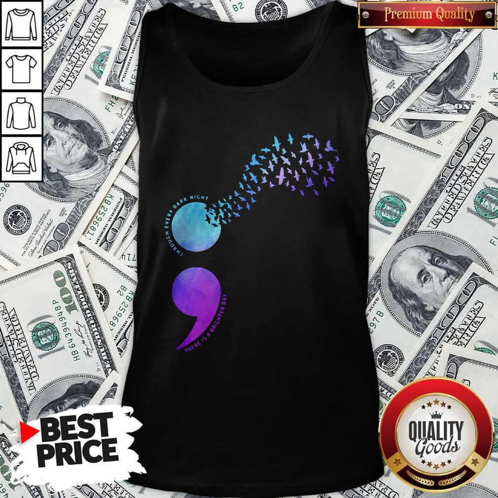 Good Through Every Dark Night There Is A Brighter Day Bird Shirt - Image 3