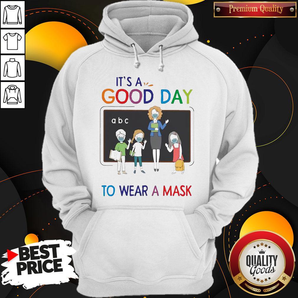 Happy School It's A Good Day To Wear A Mask Shirt - Image 5