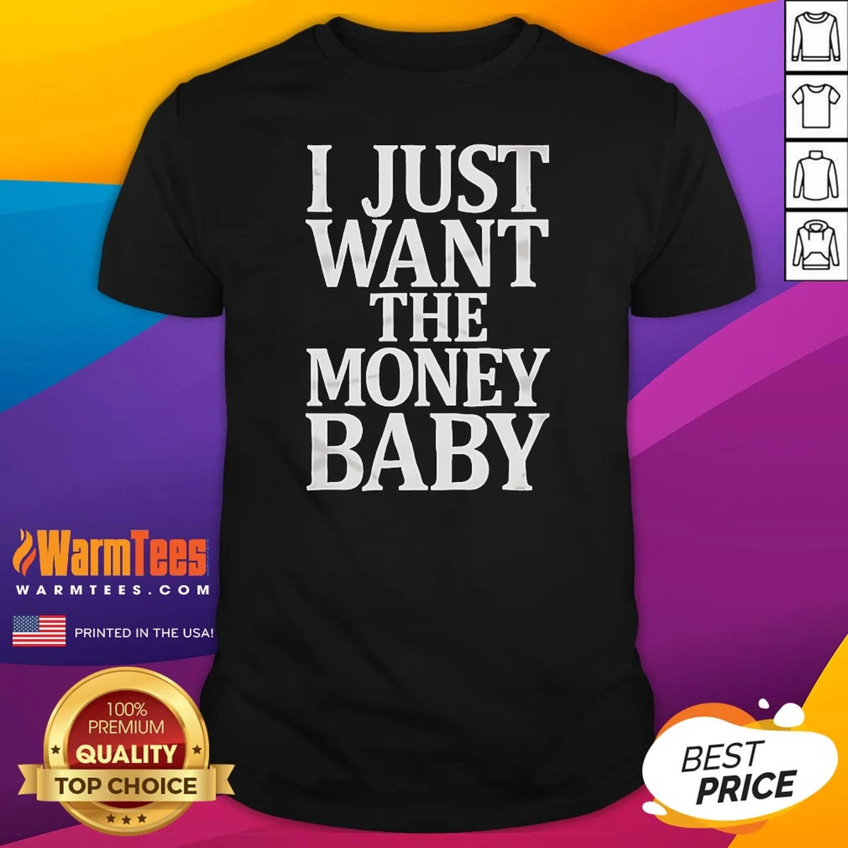 Premium I Just Want The Money Baby Shirt