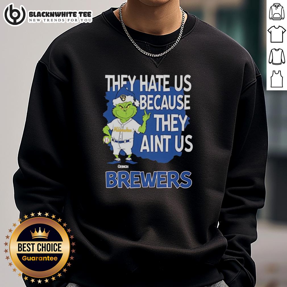 Official Milwaukee Brewers Grinch Christmas They Hate Us Ain't Us T-Shirt - Image 5