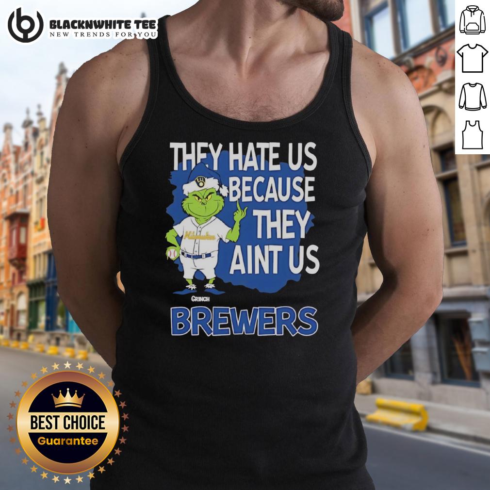 Official Milwaukee Brewers Grinch Christmas They Hate Us Ain't Us T-Shirt - Image 4