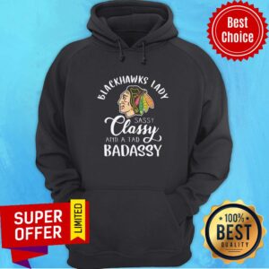 Alternative view of Top Blackhawks Lady Sassy Classy And A Tad Badassy Shirt