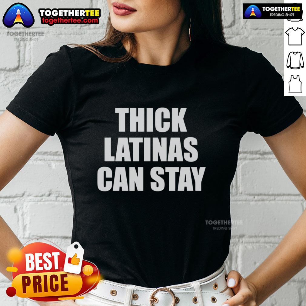 Awesome Thick Latinas Can Stay T-Shirt - Image 3