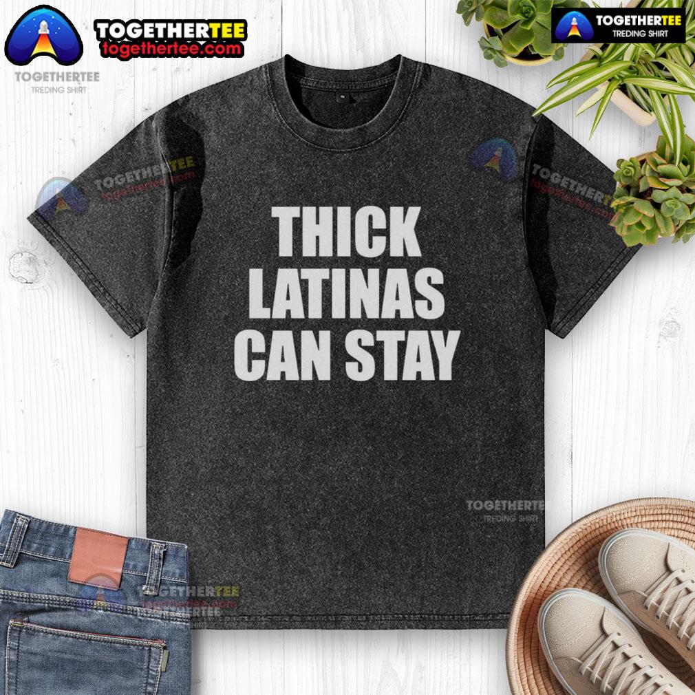 Awesome Thick Latinas Can Stay T-Shirt - Image 6