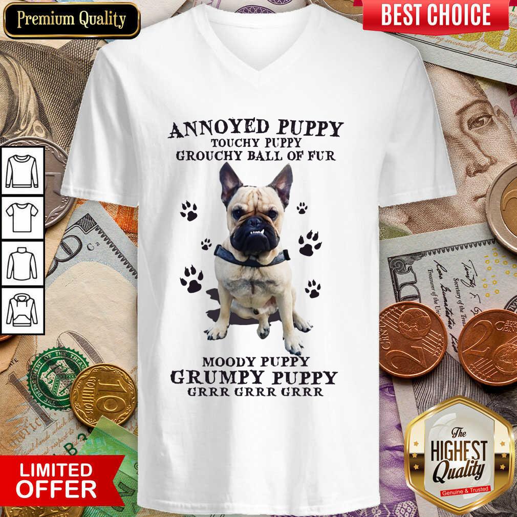 Annoyed Puppy Grouchy Puppy Grouchy Ball Of Fur Moody Puppy Grumpy Puppy Pitbull Shirt - Image 3