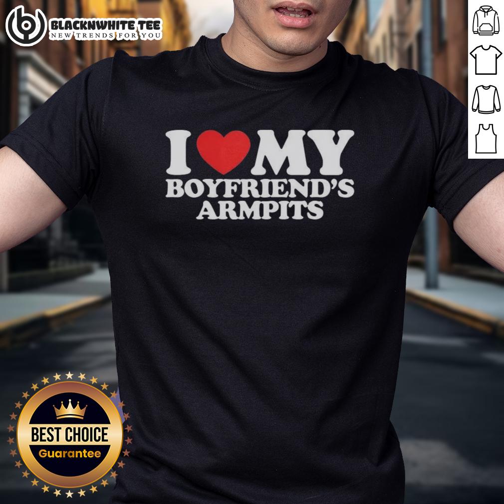 Good I Love My Boyfriend's Armpits Red Heart T-Shirt