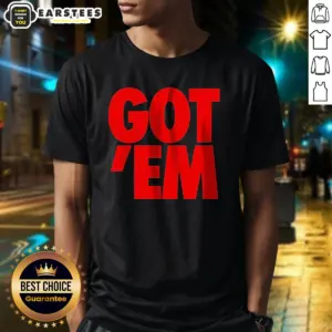 Official Got Em Bold Red Text Shirt