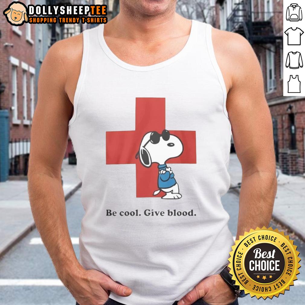 Premium Snoopy Be Cool Give Blood T-Shirt - Image 4
