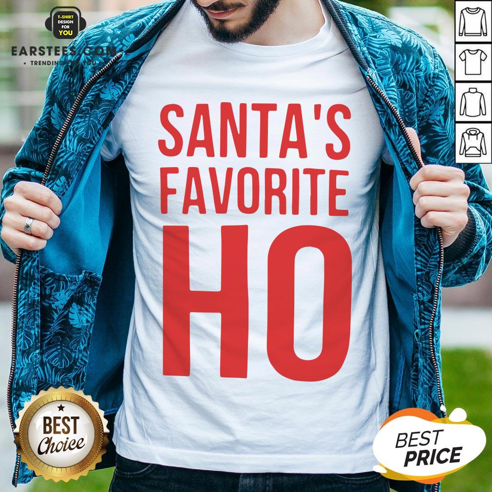 Top Santa’s Favorite Ho Christmas Shirt