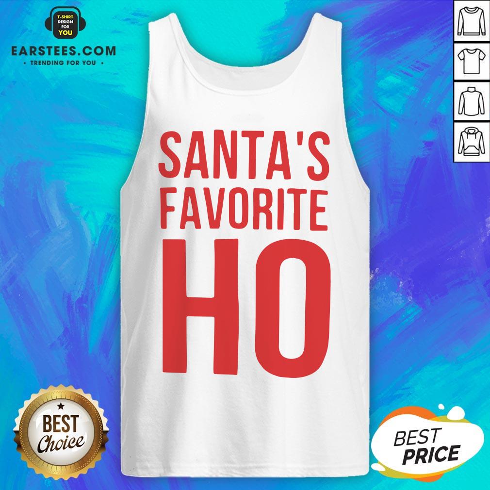 Top Santa’s Favorite Ho Christmas Shirt - Image 4