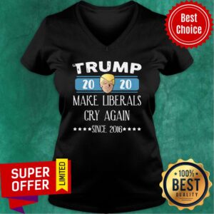 Alternative view of Trump 2020 Make Liberals Cry Again Since 2016 Shirt