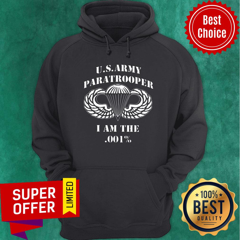 Us Army Paratrooper I Am The 001 Shirt - Image 5