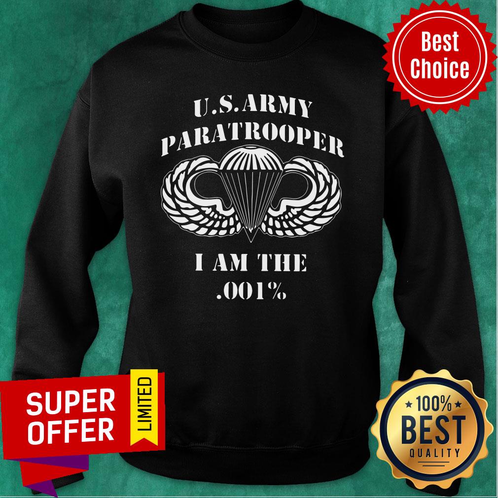 Us Army Paratrooper I Am The 001 Shirt - Image 4