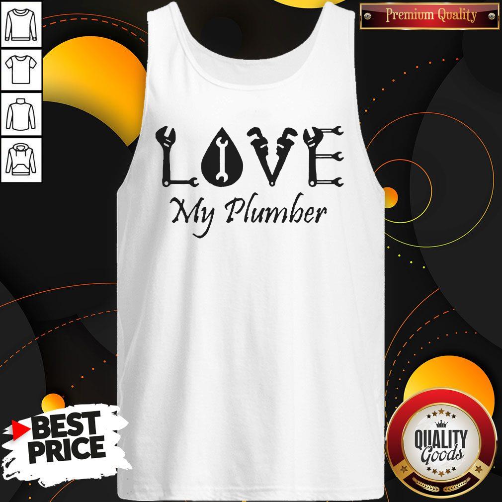 Official Love My Plumber Shirt - Image 3