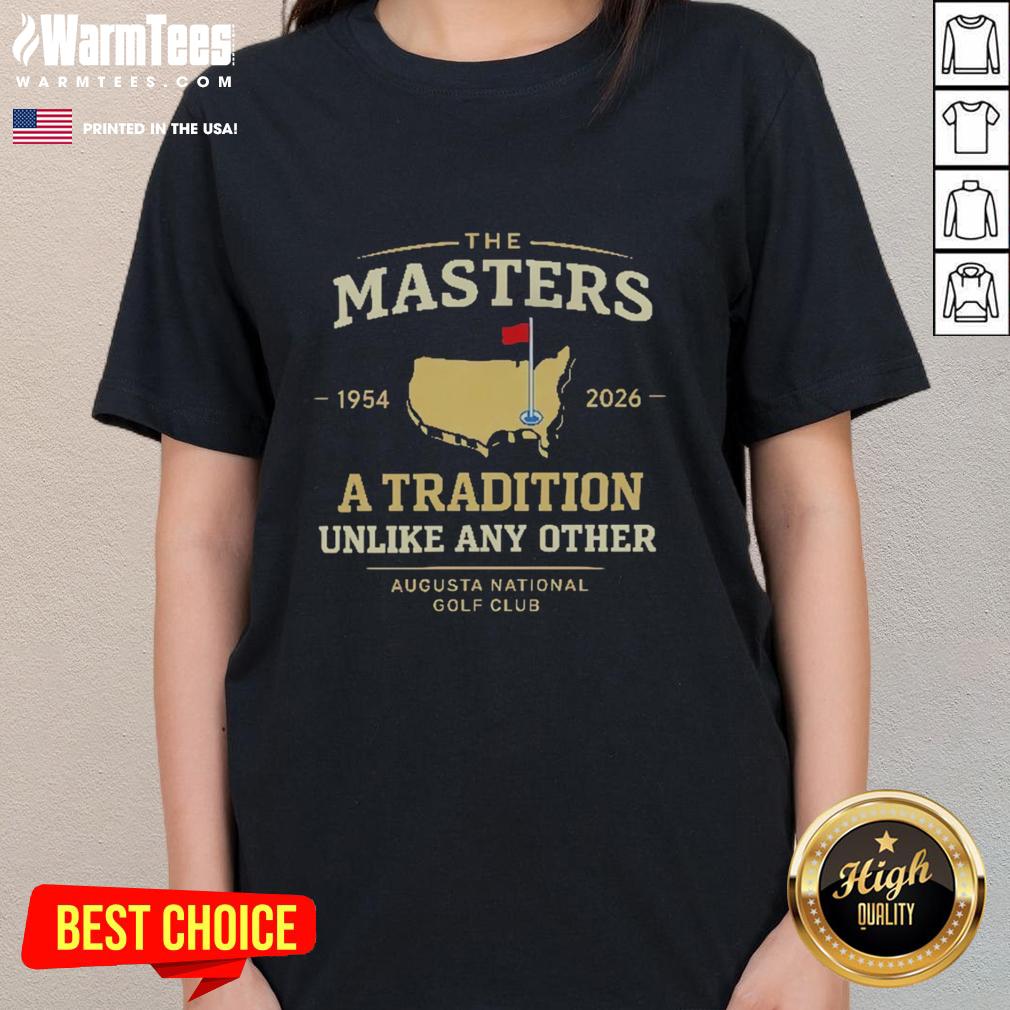 Good The Masters A Tradition Unlike Any Other Augusta National Golf Club 1954 2026 T-Shirt - Image 3