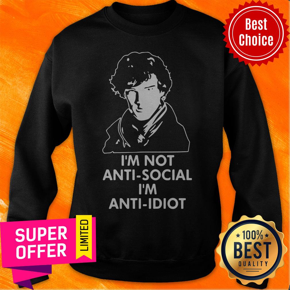 Benedict Cumberbatch Sherlock I’m Not Anti-social I’m Anti-idiot Shirt - Image 4