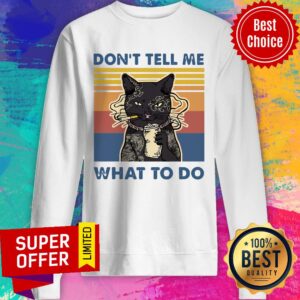 Alternative view of Premium Cat Don’t Tell Me What To Do Vintage Shirt