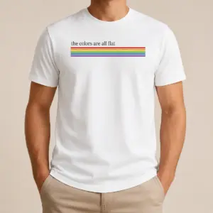 Awesome Official The Colors Are All Flat Rainbow Pride LGBTQ Pride Shirt
