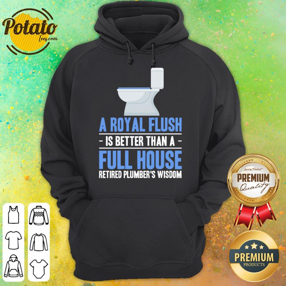 Is A Royal Flush Better Than Full House Toilet Shirt - Image 4
