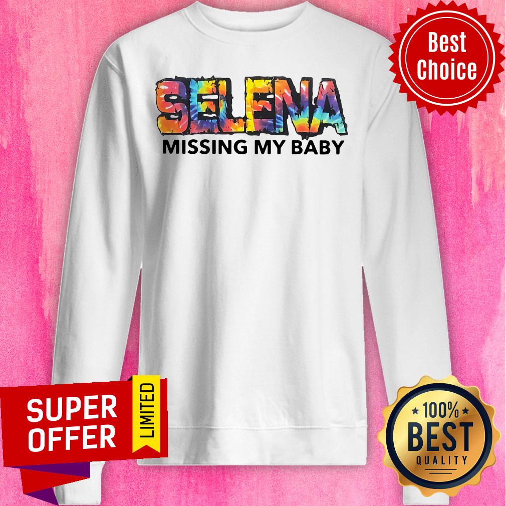 Good Selena Missing My Baby Shirt - Image 4