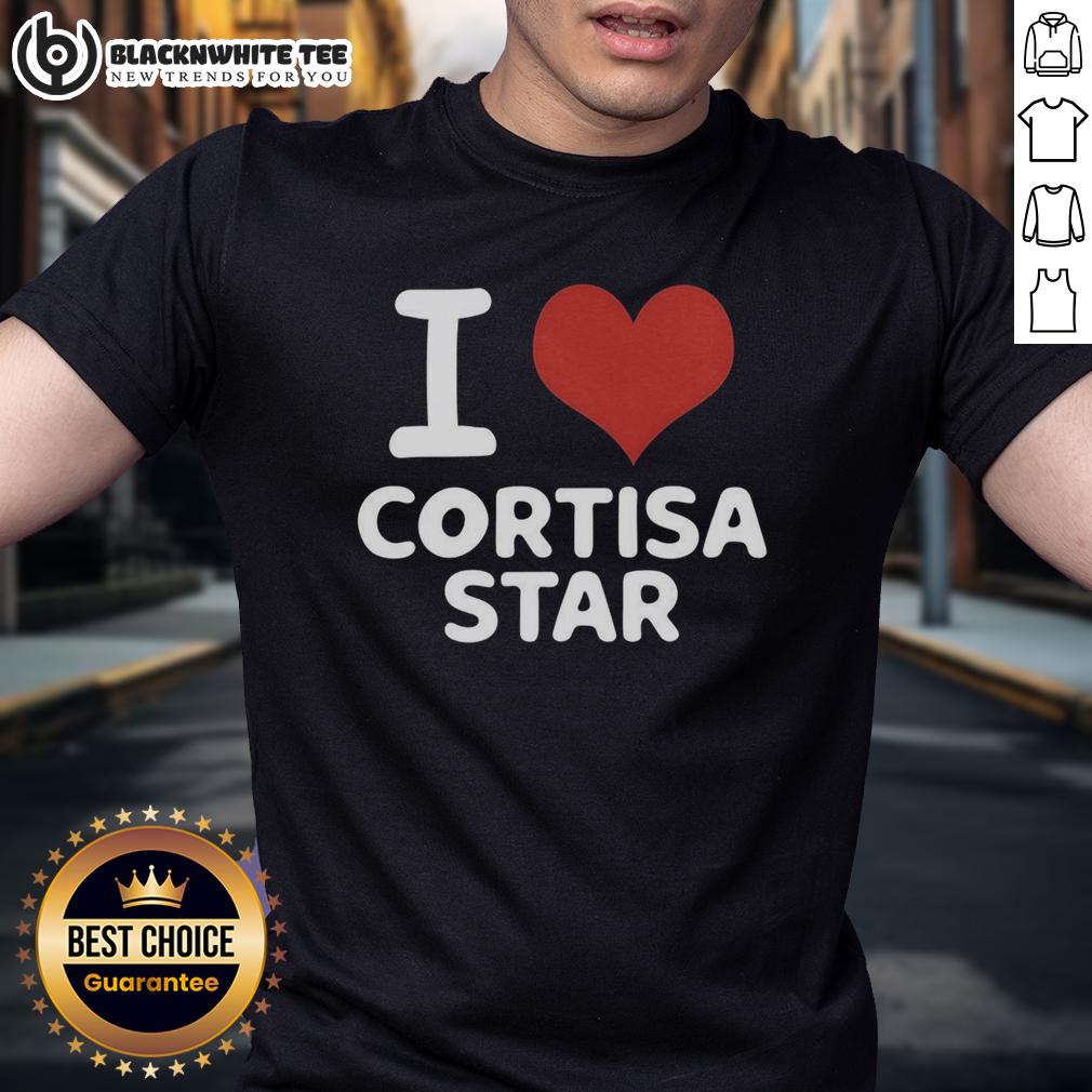 Nice I Love Cortisa Star Rap Lovers T-Shirt