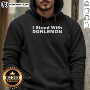 Alternative view of Nice I Stand With Don Lemon Support Don Lemon T-Shirt