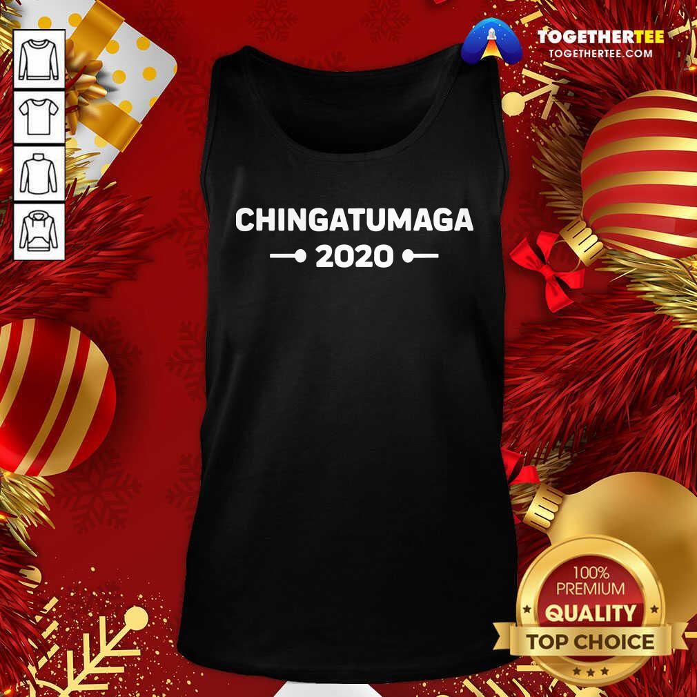 Funny Chingatumaga 2020 Election Anti Trump Spanish Latino Mexican Shirt - Image 3