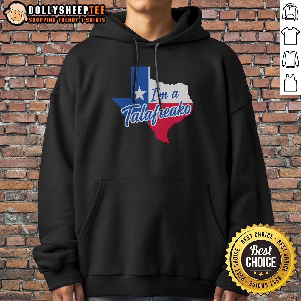 Good Texas I Am A Talafreako Map Shirt - Image 2