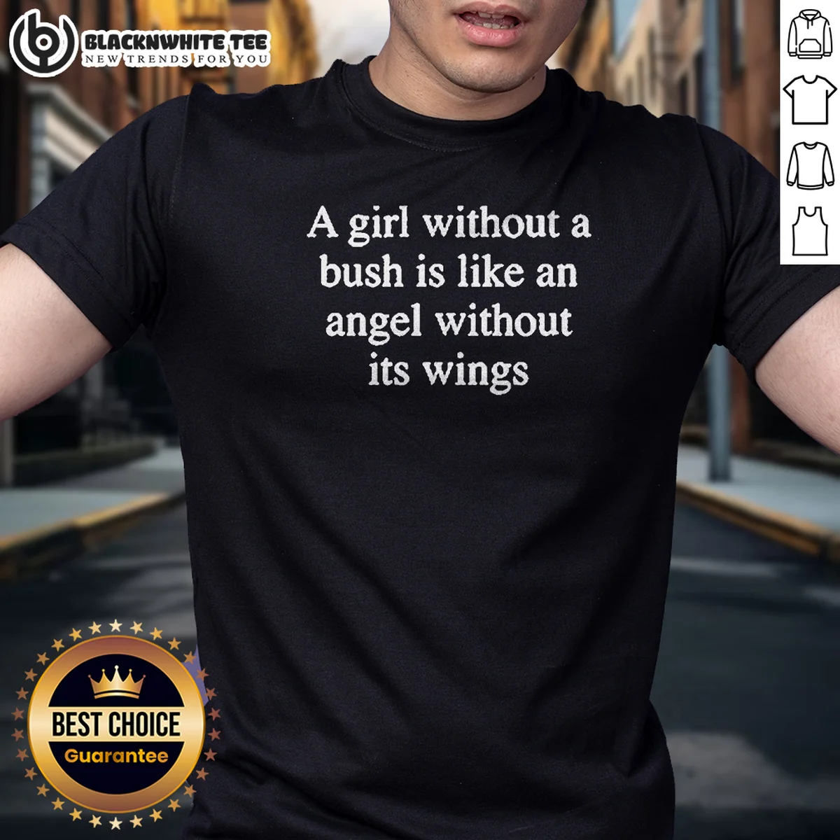 Nice A Girl Without A Bush Is Like An Angel Without Its Wings Shirt