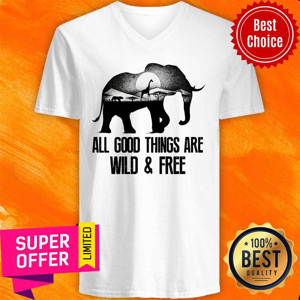 Nice Elephant All Good Things Are Wild And Free Shirt - Image 4