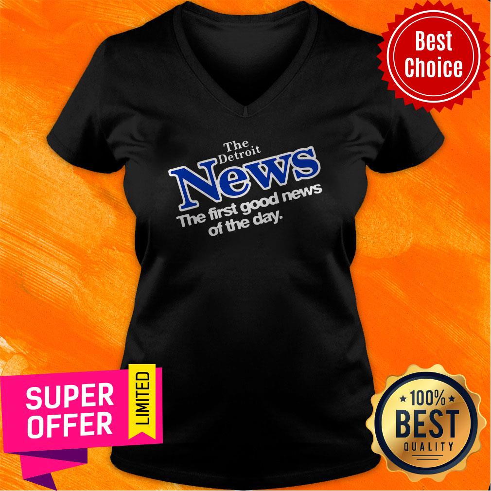 Nice The Detroit News The First Good News Of The Day Shirt - Image 4