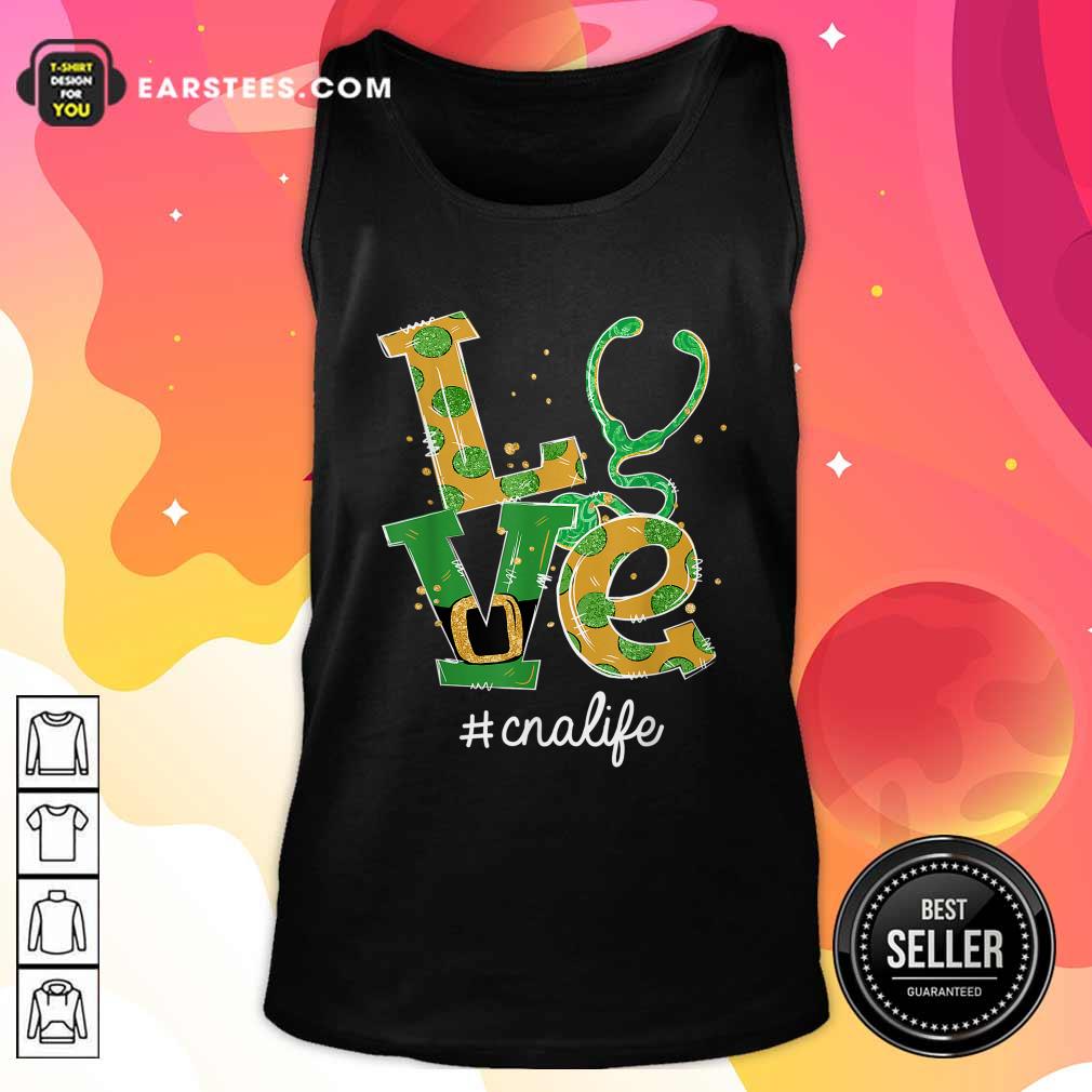 Happy Love Nurse CNA Life St Patricks Day Shirt - Image 4