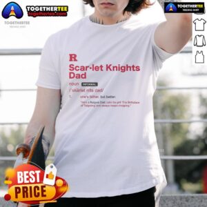 Official Rutgers Scarlet Knights Dad Definition T-Shirt