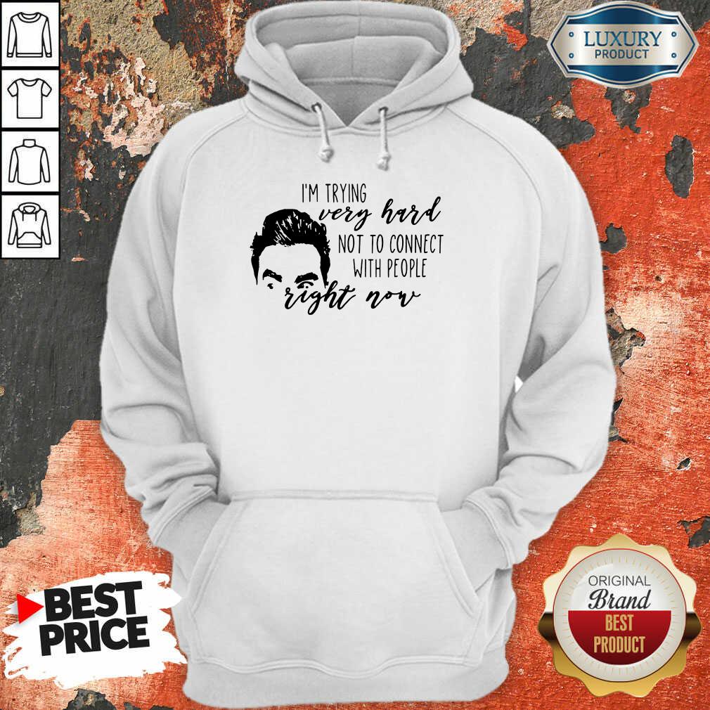 Im Trying Very Hard With People Right Now Shirt - Image 5