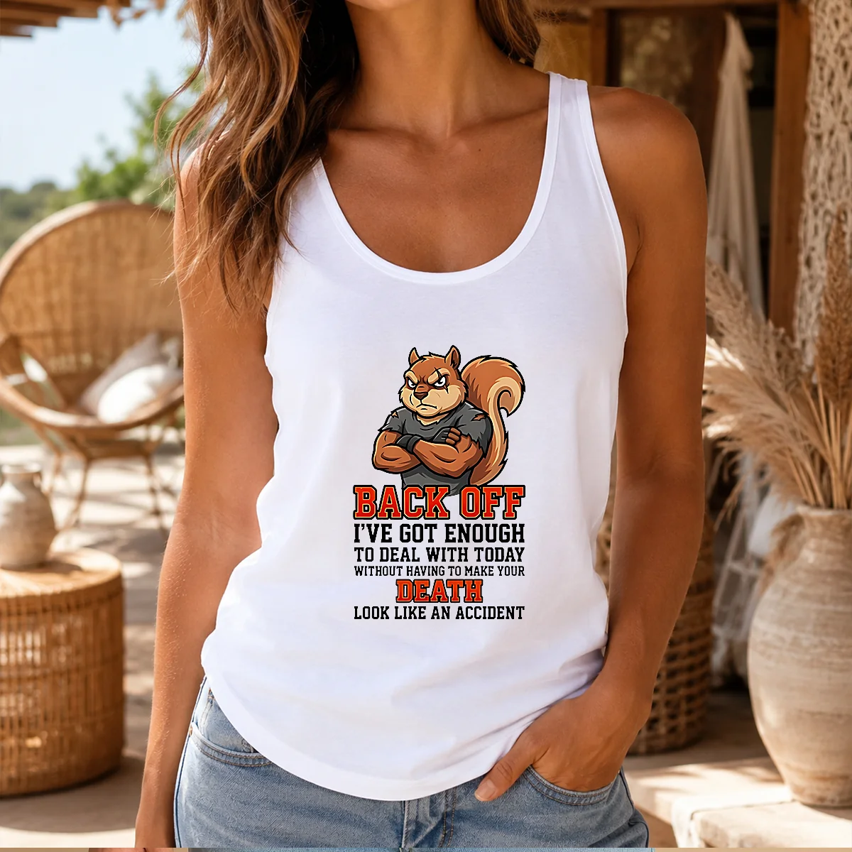 Top Squirrel Back Off Ive Got Enough To Deal With Today Without Having To Make Your Death Look Shirt - Image 3
