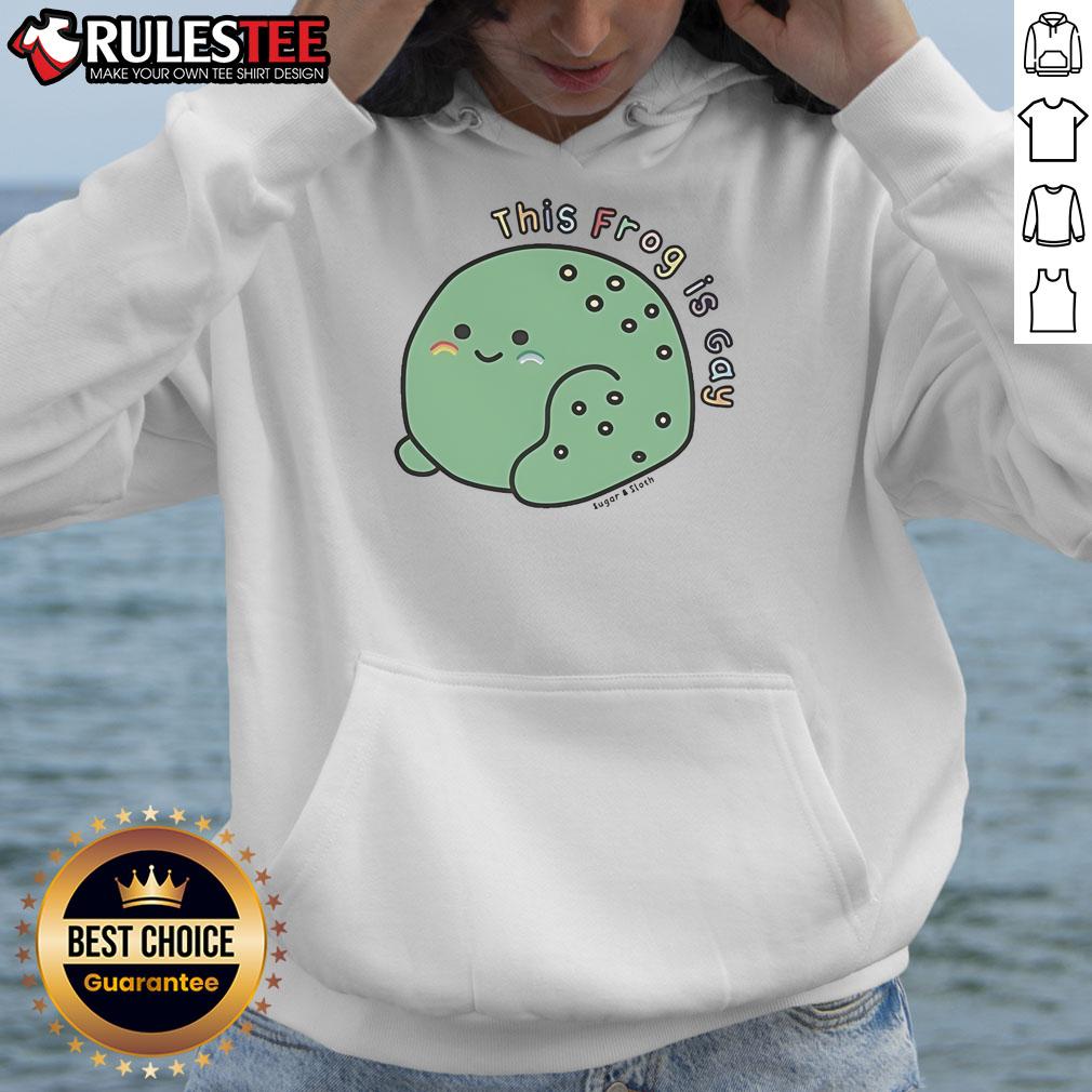 Cute This Frog Is Gay Sugar And Sloth T-Shirt - Image 2