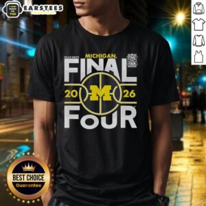 Good Michigan Wolverines Ncca Final Four 2026 Men's March Madness T-Shirt