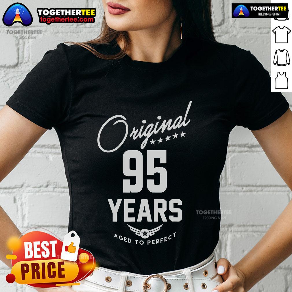 Original 95 Year Aged To Perfect 95th Birthday Matching T-Shirt - Image 3