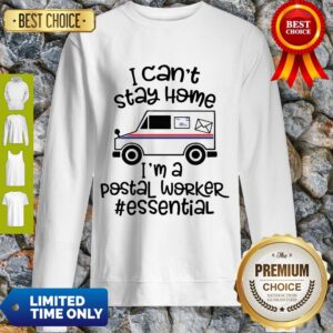Alternative view of Top I Can’t Stay Home I’m A Postal Worker Essential Shirt
