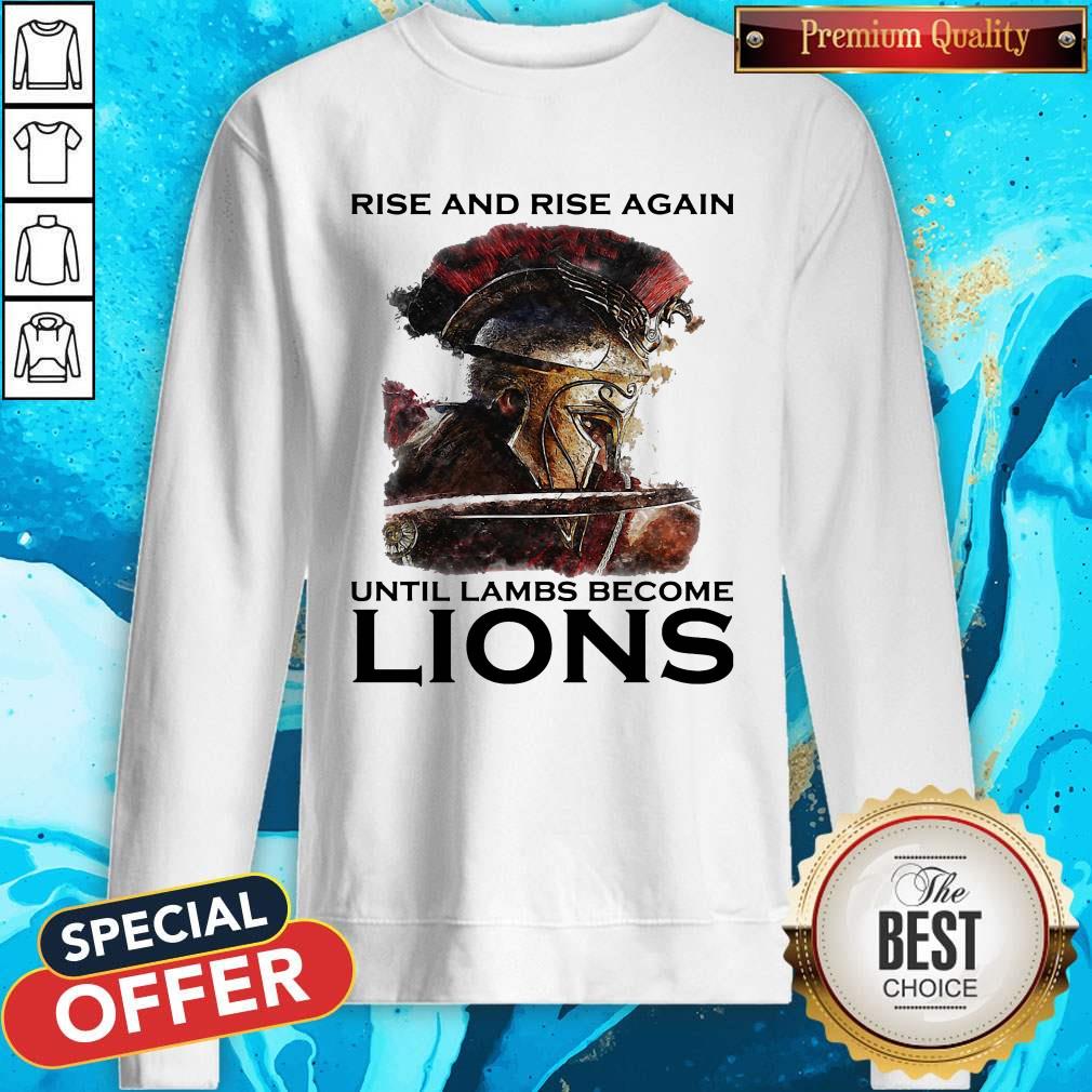 Rise And Rise Again Until Lambs Become Lions Combatant Shirt - Image 5