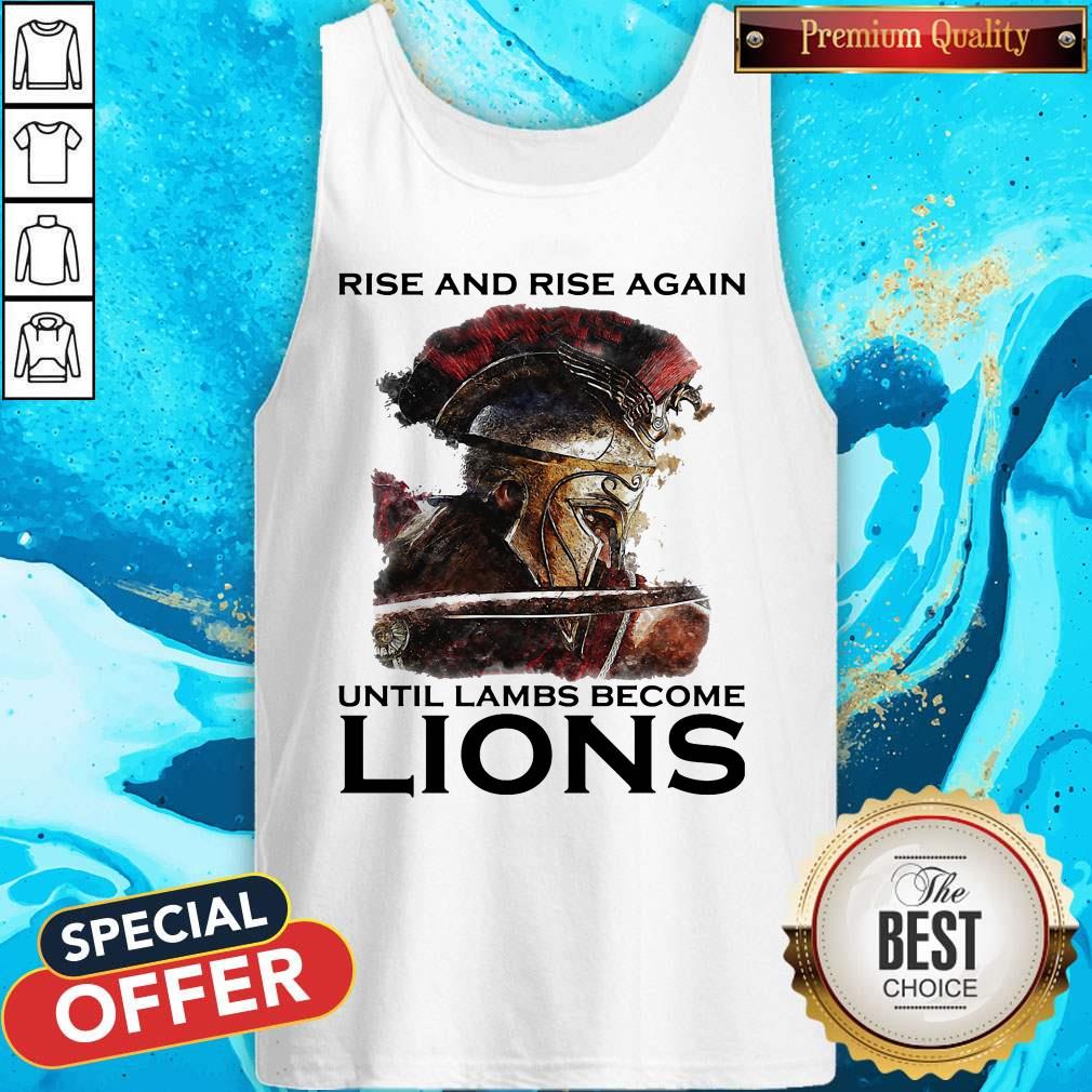 Rise And Rise Again Until Lambs Become Lions Combatant Shirt - Image 4