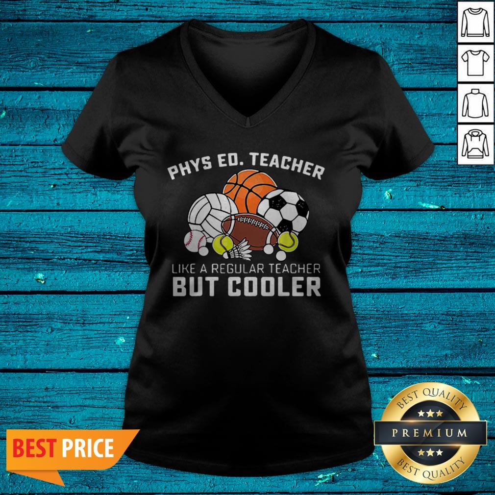 Phys Ed Teacher Like A Regular Teacher But Cooler Shirt - Image 4