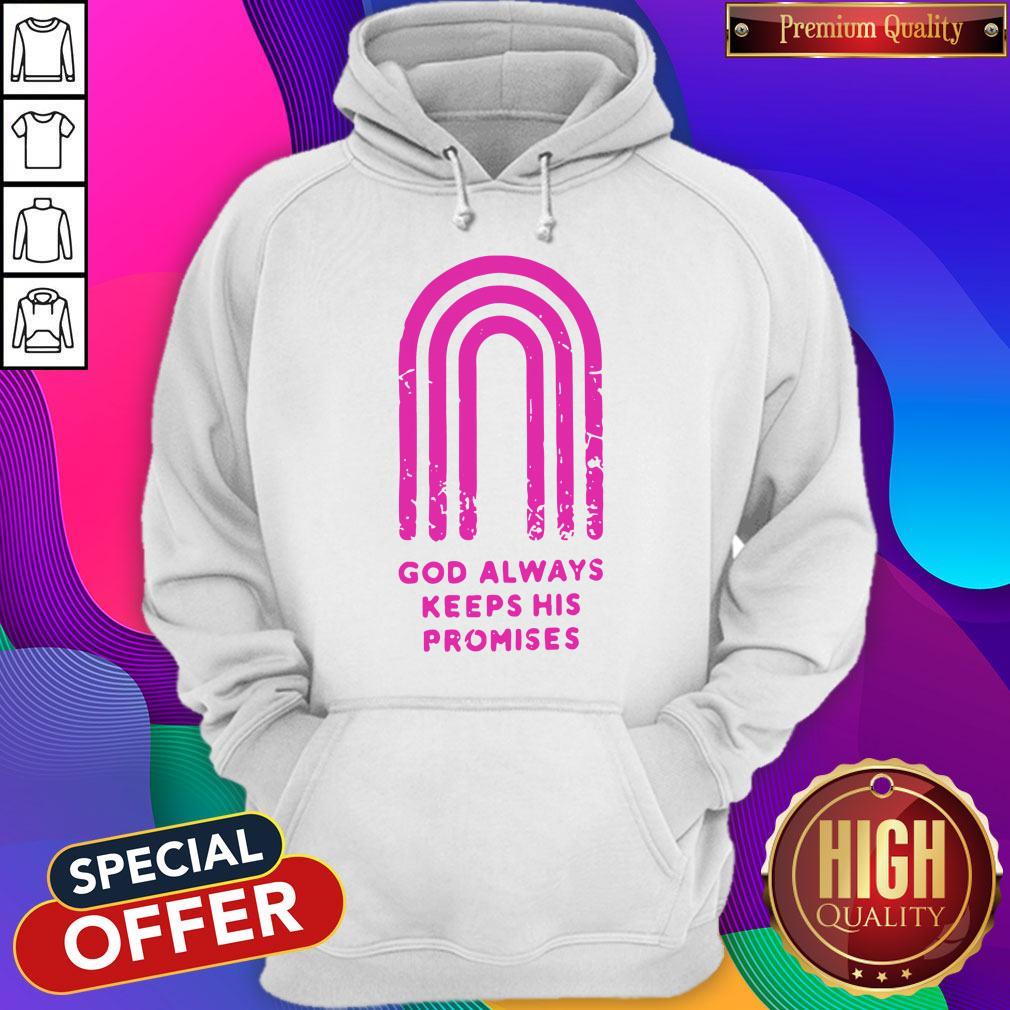 Pretty God Always Keeps His Promises Shirt - Image 2