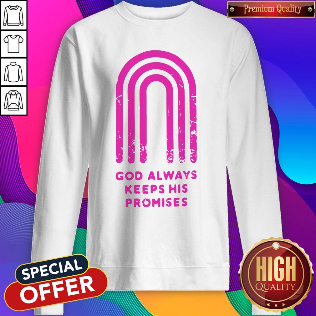 Pretty God Always Keeps His Promises Shirt - Image 5