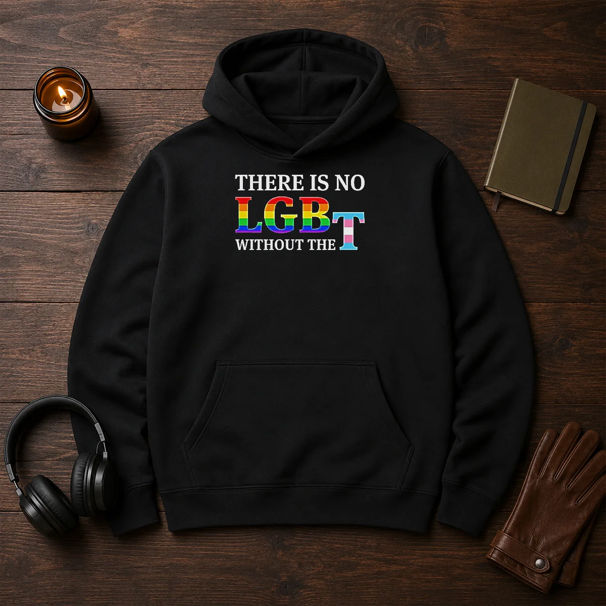 Pretty There Is No LGBT Without The Shirt - Image 5