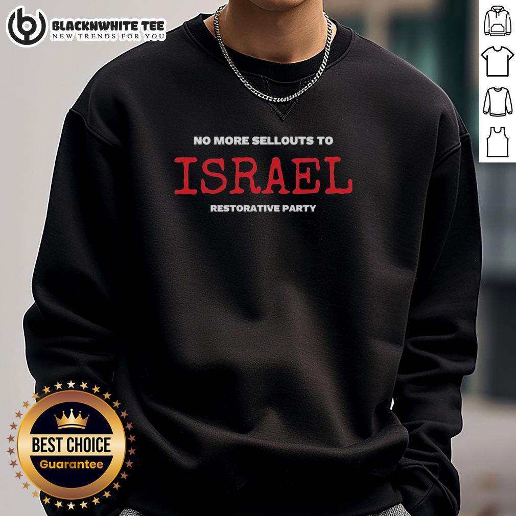 Nice No More Sellouts To Israel T-Shirt - Image 5