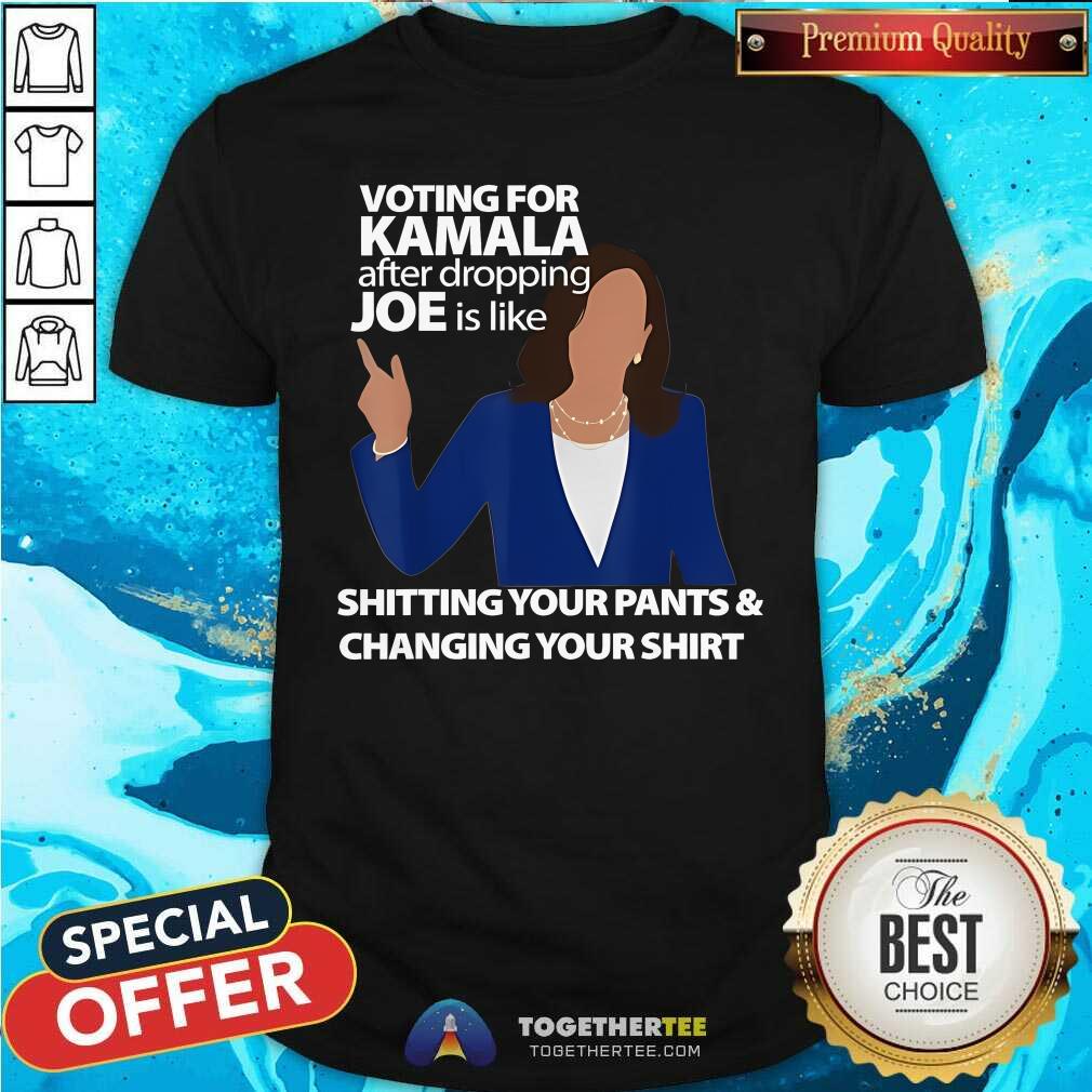 Pretty Kamala Harris After Dropping Joe Is Like Shitting T-Shirt